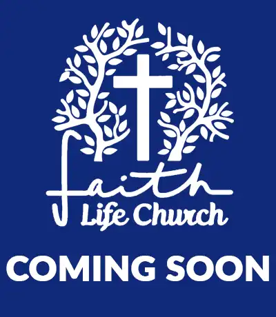 faithlife church coming soon